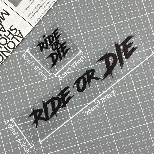 RIDE OR DIE